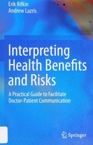 Interpreting Health Benefits and Risks A Practical Guide to Facilitate Doctor-Patient Communication