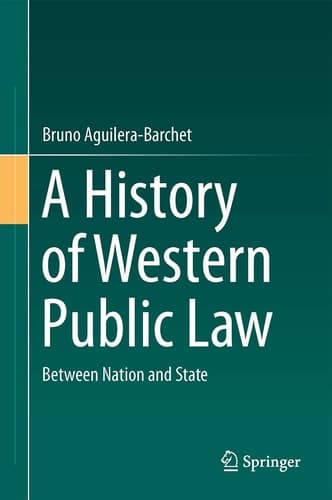 A History of Western Public Law Between Nation and State