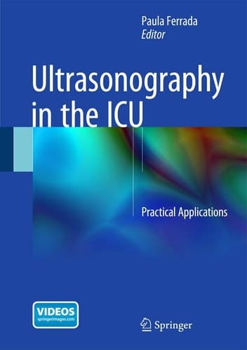 Ultrasonography in the ICU Practical Applications