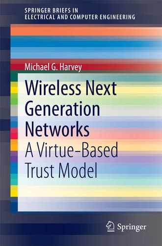 Wireless Next Generation Networks A Virtue-Based Trust Model