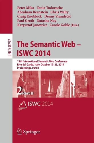The Semantic Web – ISWC 2014 13th International Semantic Web Conference, Riva del Garda, Italy, October 19-23, 2014. Proceedings, Part II