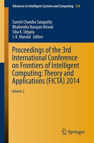 Proceedings of the 3rd International Conference on Frontiers of Intelligent Computing: Theory and Applications (FICTA) 2014 Volume 2