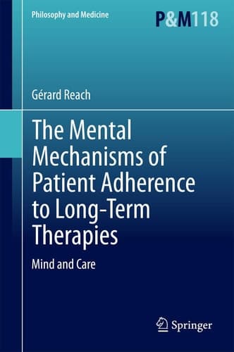 The Mental Mechanisms of Patient Adherence to Long-Term Therapies Mind and Care