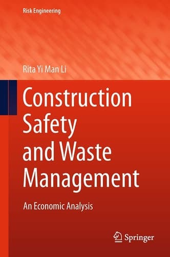 Construction Safety and Waste Management An Economic Analysis