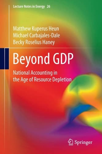 Beyond GDP National Accounting in the Age of Resource Depletion