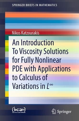 An Introduction To Viscosity Solutions for Fully Nonlinear PDE with Applications to Calculus of Variations in L∞
