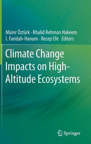 Climate Change Impacts on High-Altitude Ecosystems