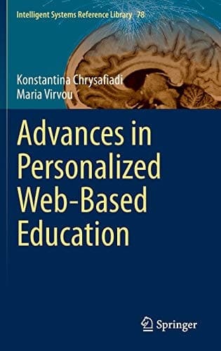 Advances in Personalized Web-Based Education