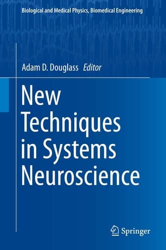 New Techniques in Systems Neuroscience