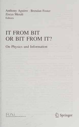 It From Bit or Bit From It? On Physics and Information