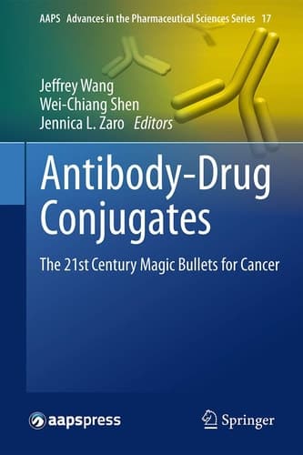Antibody-Drug Conjugates The 21st Century Magic Bullets for Cancer