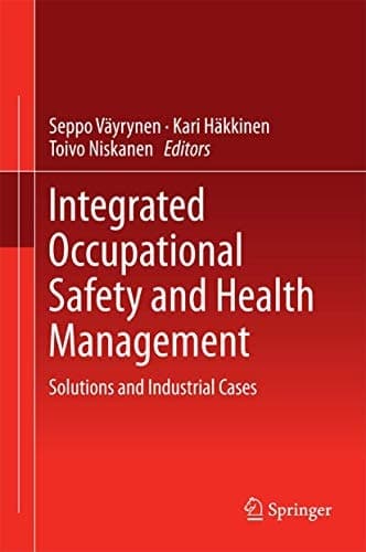 Integrated Occupational Safety and Health Management Solutions and Industrial Cases