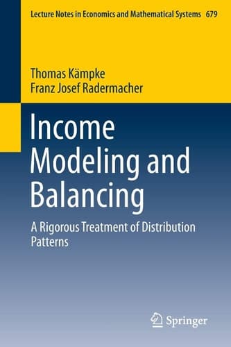 Income Modeling and Balancing A Rigorous Treatment of Distribution Patterns