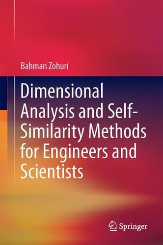 Dimensional Analysis and Self-Similarity Methods for Engineers and Scientists