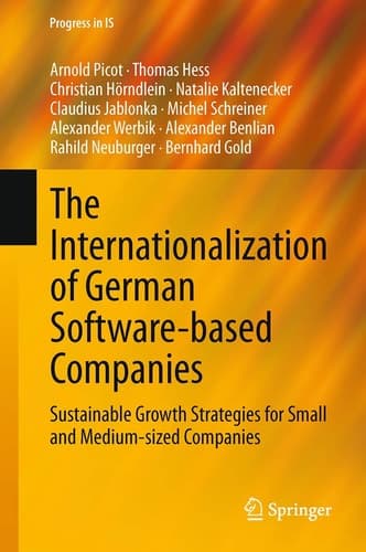 The Internationalization of German Software-based Companies Sustainable Growth Strategies for Small and Medium-sized Companies