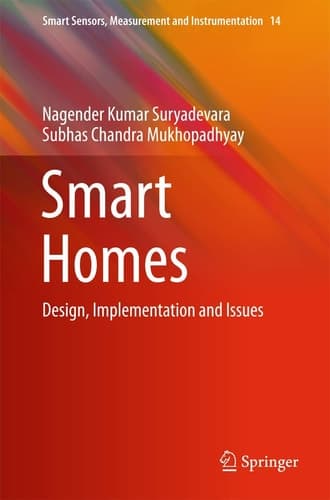 Smart Homes Design, Implementation and Issues