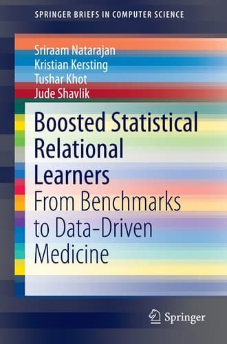 Boosted Statistical Relational Learners From Benchmarks to Data-Driven Medicine