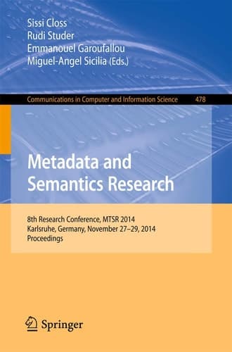 Metadata and Semantics Research 8th Research Conference, MTSR 2014, Karlsruhe, Germany, November 27-29, 2014, Proceedings