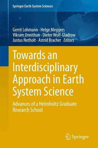 Towards an Interdisciplinary Approach in Earth System Science Advances of a Helmholtz Graduate Research School