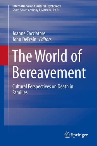 The World of Bereavement Cultural Perspectives on Death in Families