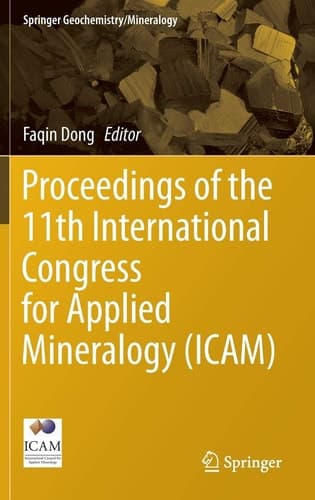 Proceedings of the 11th International Congress for Applied Mineralogy (ICAM)