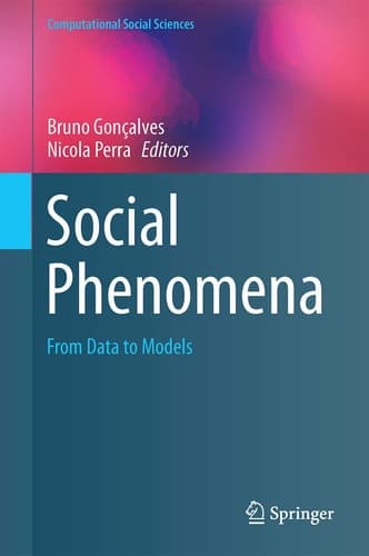 Social Phenomena From Data Analysis to Models