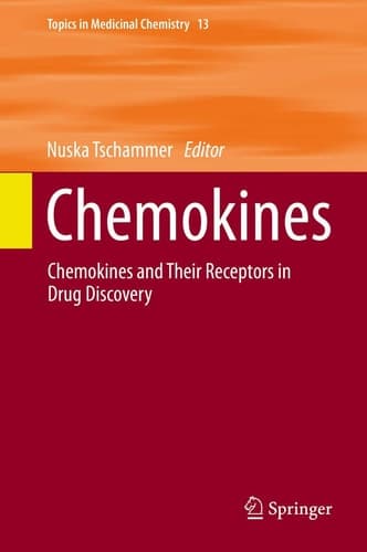 Chemokines Chemokines and Their Receptors in Drug Discovery
