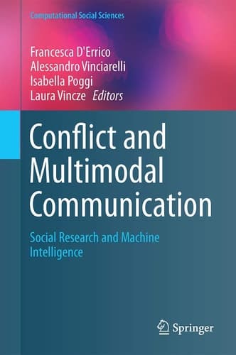Conflict and Multimodal Communication Social Research and Machine Intelligence