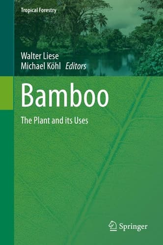 Bamboo The Plant and its Uses
