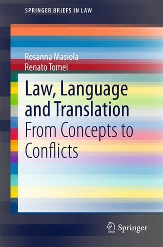 Law, Language and Translation From Concepts to Conflicts