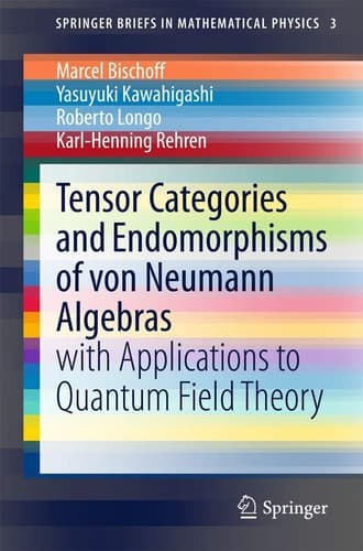 Tensor Categories and Endomorphisms of von Neumann Algebras with Applications to Quantum Field Theory