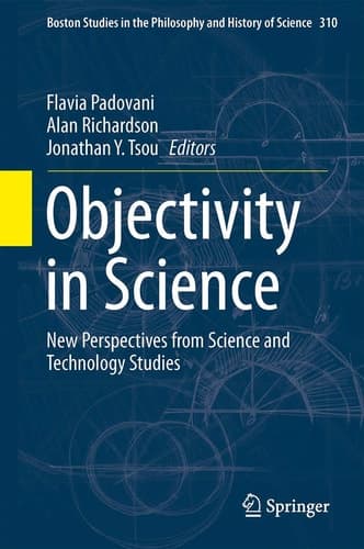 Objectivity in Science New Perspectives from Science and Technology Studies