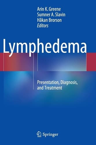 Lymphedema Presentation, Diagnosis, and Treatment