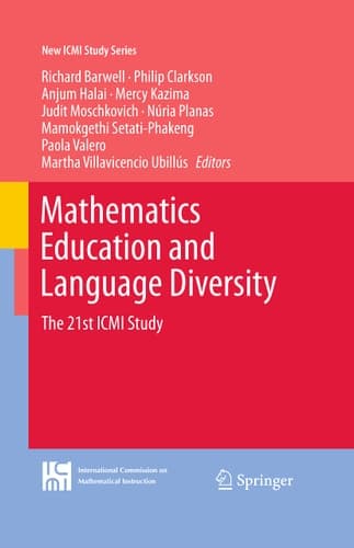 Mathematics Education and Language Diversity The 21st ICMI Study