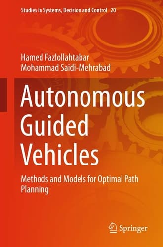Autonomous Guided Vehicles Methods and Models for Optimal Path Planning