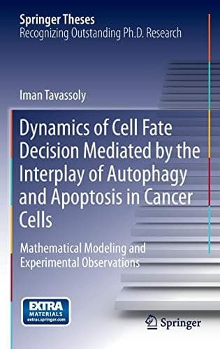 Dynamics of Cell Fate Decision Mediated by the Interplay of Autophagy and Apoptosis in Cancer Cells Mathematical Modeling and Experimental Observations