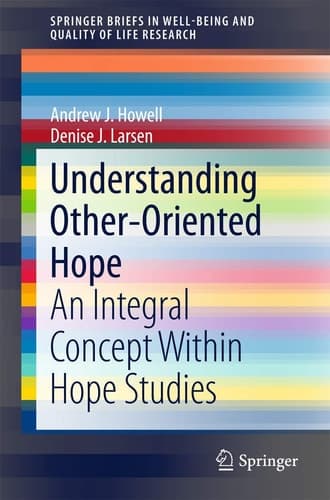 Understanding Other-Oriented Hope An Integral Concept Within Hope Studies
