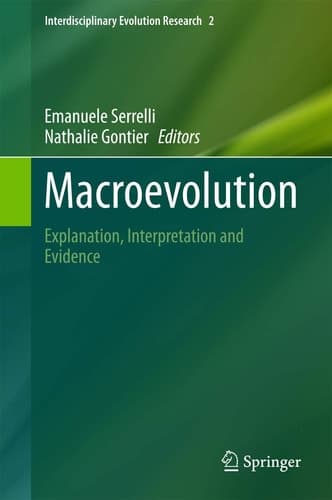 Macroevolution Explanation, Interpretation and Evidence