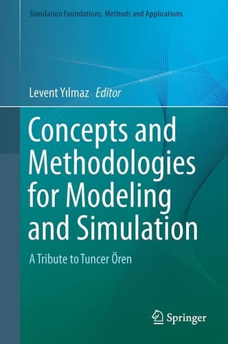 Concepts and Methodologies for Modeling and Simulation A Tribute to Tuncer Ören