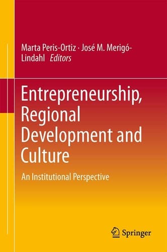 Entrepreneurship, Regional Development and Culture An Institutional Perspective