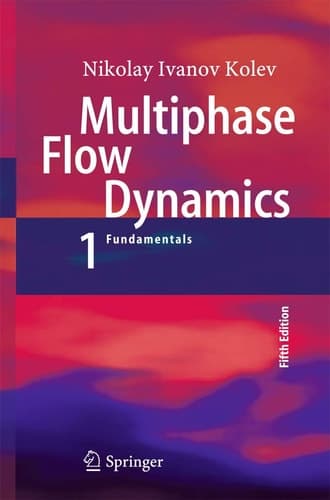Multiphase Flow Dynamics 1 Fundamentals