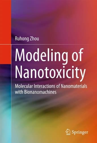 Modeling of Nanotoxicity Molecular Interactions of Nanomaterials with Bionanomachines