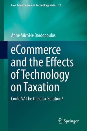eCommerce and the Effects of Technology on Taxation Could VAT be the eTax Solution?