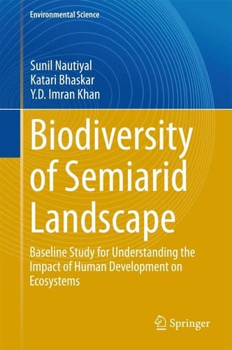 Biodiversity of Semiarid Landscape Baseline Study for Understanding the Impact of Human Development on Ecosystems