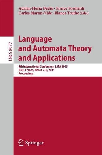 Language and Automata Theory and Applications 9th International Conference, LATA 2015, Nice, France, March 2-6, 2015, Proceedings