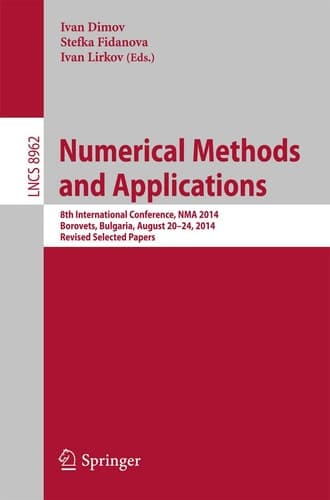 Numerical Methods and Applications 8th International Conference, NMA 2014, Borovets, Bulgaria, August 20-24, 2014, Revised Selected Papers