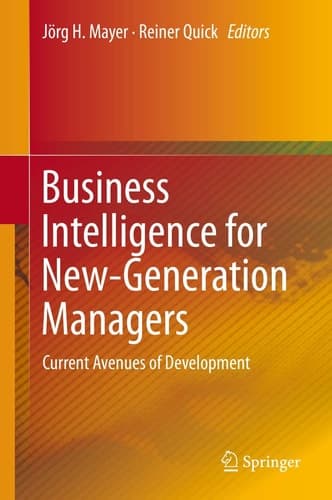 Business Intelligence for New-Generation Managers Current Avenues of Development