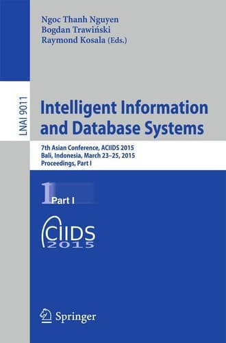 Intelligent Information and Database Systems 7th Asian Conference, ACIIDS 2015, Bali, Indonesia, March 23-25, 2015, Proceedings