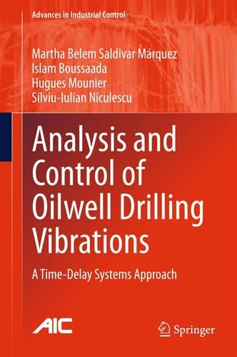 Analysis and Control of Oilwell Drilling Vibrations A Time-Delay Systems Approach