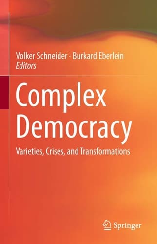 Complex Democracy Varieties, Crises, and Transformations